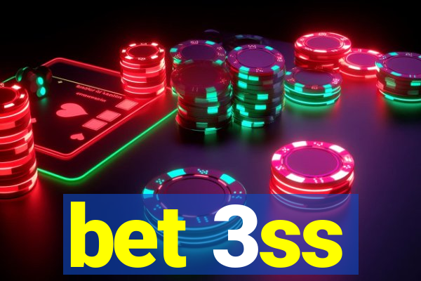 bet 3ss